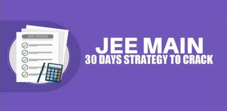 30 Day Strategy To Crack JEE Mains