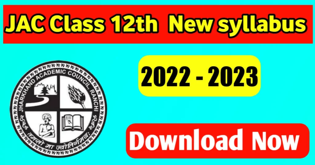 jac-class-12-new-syllabus-2022-2023